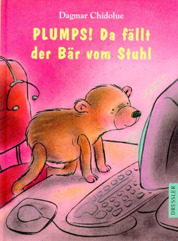 Plumps!: Da fällt der Bär vom Stuhl Novels & Short Stories