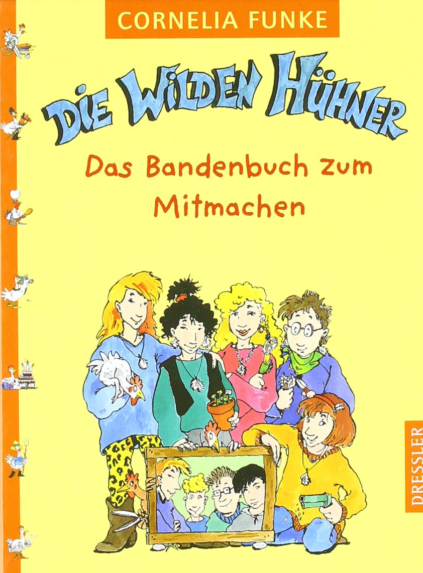 Die Wilden Hühner. Das Bandenbuch zum Mitmachen Novels & Short Stories
