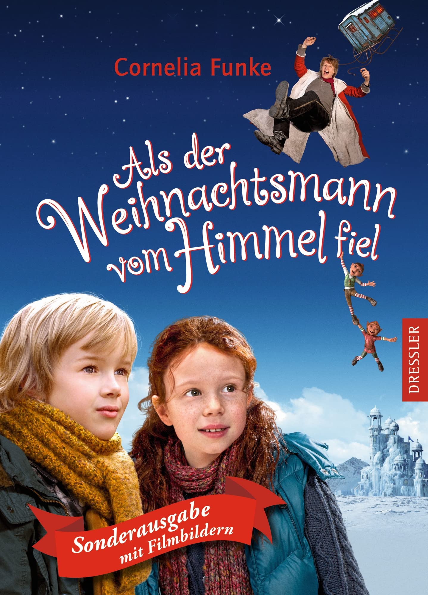 Als der Weihnachtsmann vom Himmel fiel: Mit Filmbildern Novels & Short Stories
