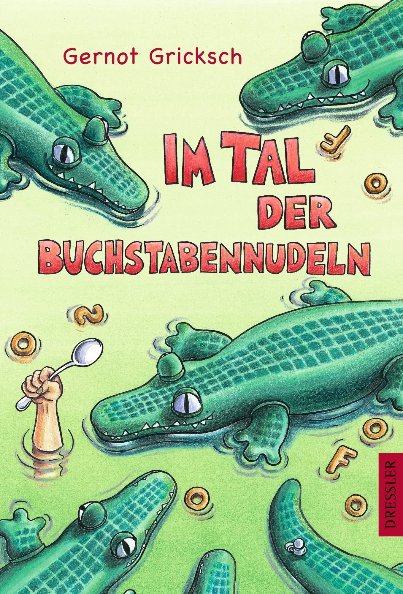 Im Tal der Buchstabennudeln Novels & Short Stories for children