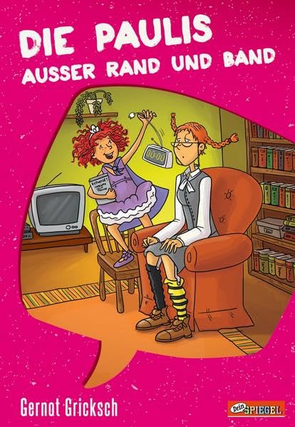 Die Paulis außer Rand & Band: Dein Spiegel-Edition Parents & Children