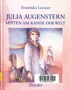 Julia Augenstern mitten am Rande der Welt Books