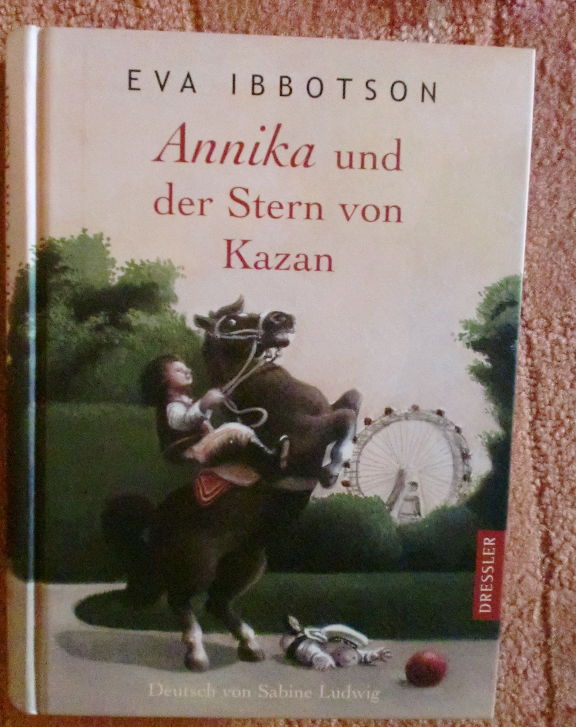 Annika und der Stern von Kazan: Ausgezeichnet mit dem Smarties Book Prize 2004, Silver Award Novels & Short Stories