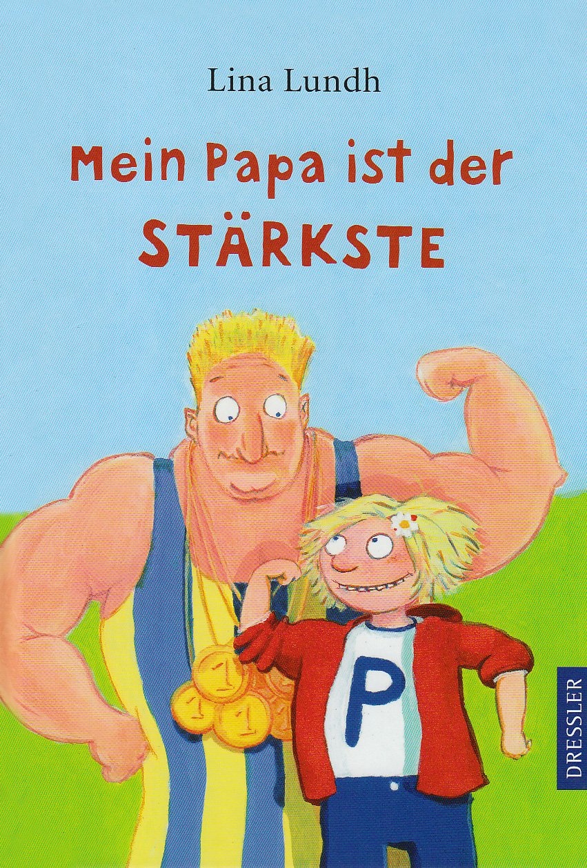 Mein Papa ist der Stärkste Novels & Short Stories