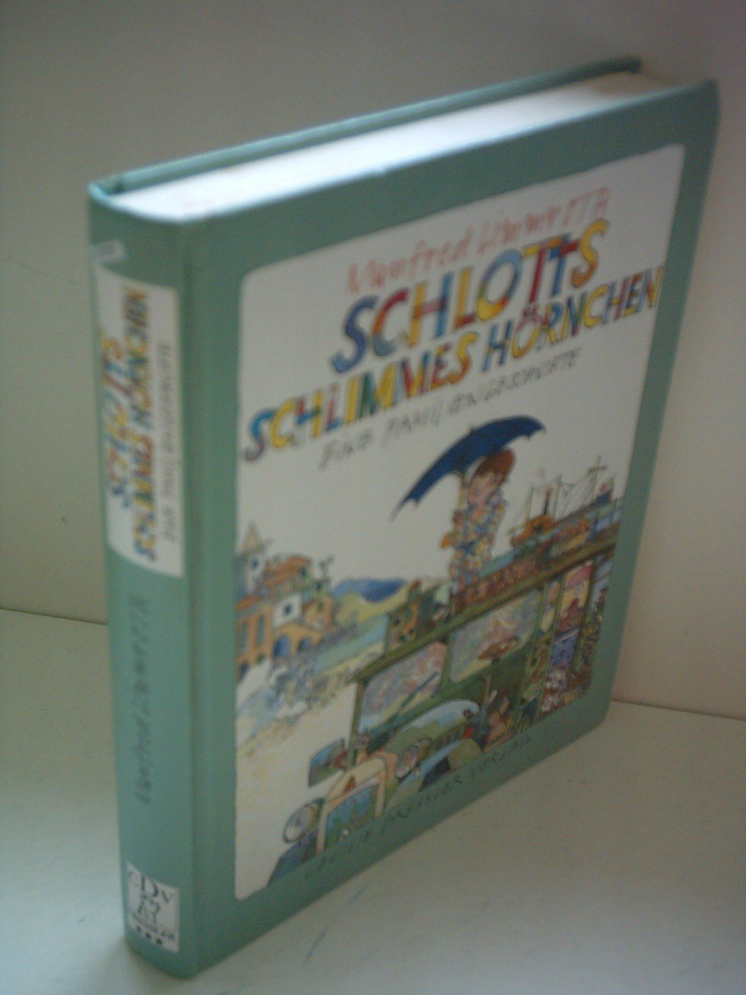 Schlotts schlimmes Hörnchen Books