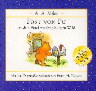 Post von Pu aus dem Hundertsechzig-Morgen-Wald (Pu der Bär) Novels & Short Stories