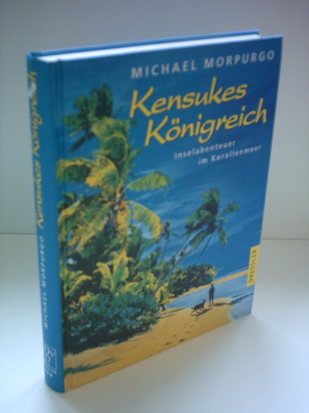Kensukes Königreich: Inselabenteuer im Korallenmeer Novels & Short Stories