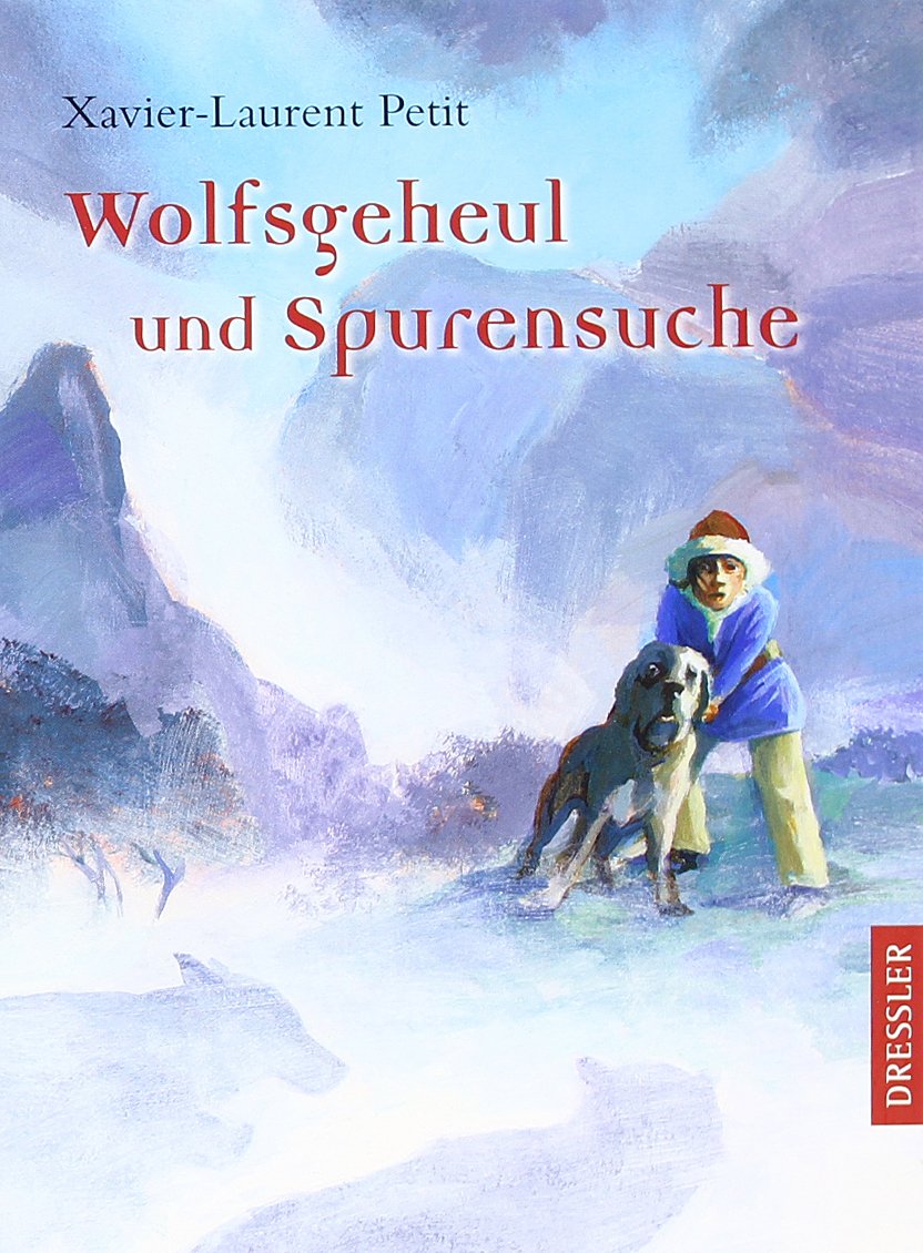 Wolfsgeheul und Spurensuche (Mongolei-Trilogie) Novels & Short Stories