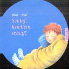 Schlaf, Kindlein, schlaf!: Mit Leuchtfolie Books