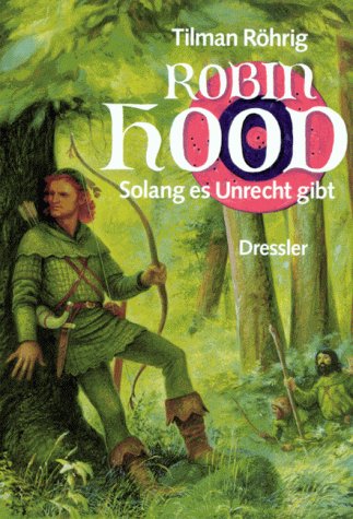 Robin Hood. Solang es Unrecht gibt Books