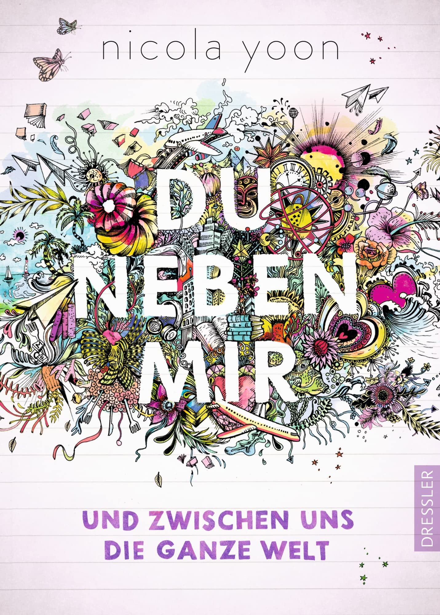 Du neben mir und zwischen uns die ganze Welt Contemporary literature
