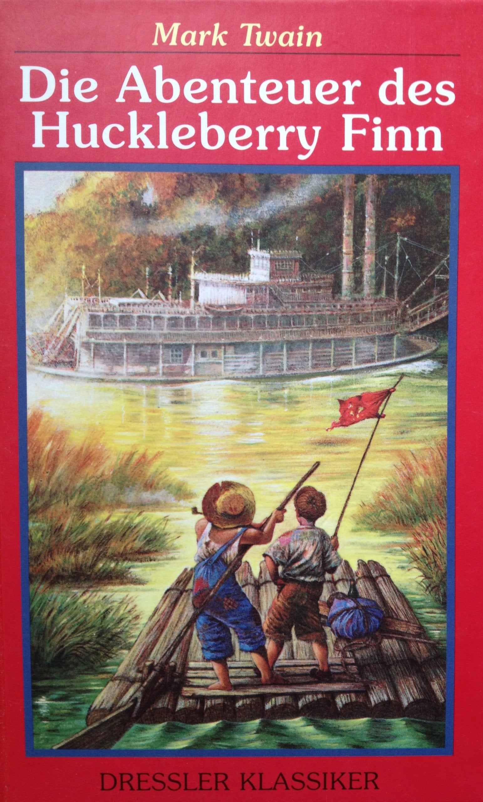 Die Abenteuer des Huckleberry Finn - Dressler Klassiker Books