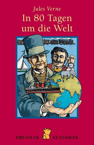 In 80 Tagen um die Welt (Dressler Klassiker) Fantasy & Sci-Fi