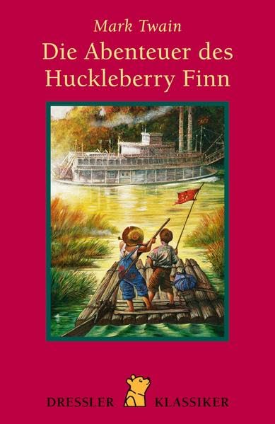 Huckleberry Finn (Dressler Klassiker) Novels & Short Stories