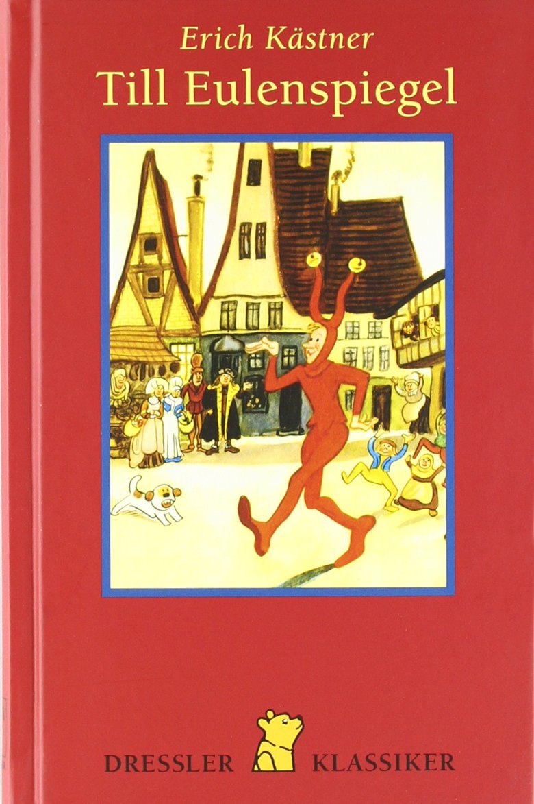 Till Eulenspiegel (Dressler Klassiker) Novels & Short Stories