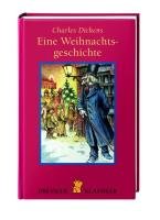 Eine Weihnachtsgeschichte: Mit e. Nachw. v. Sybil Gräfin Schönfeldt (Dressler Klassiker) Novels & Short Stories