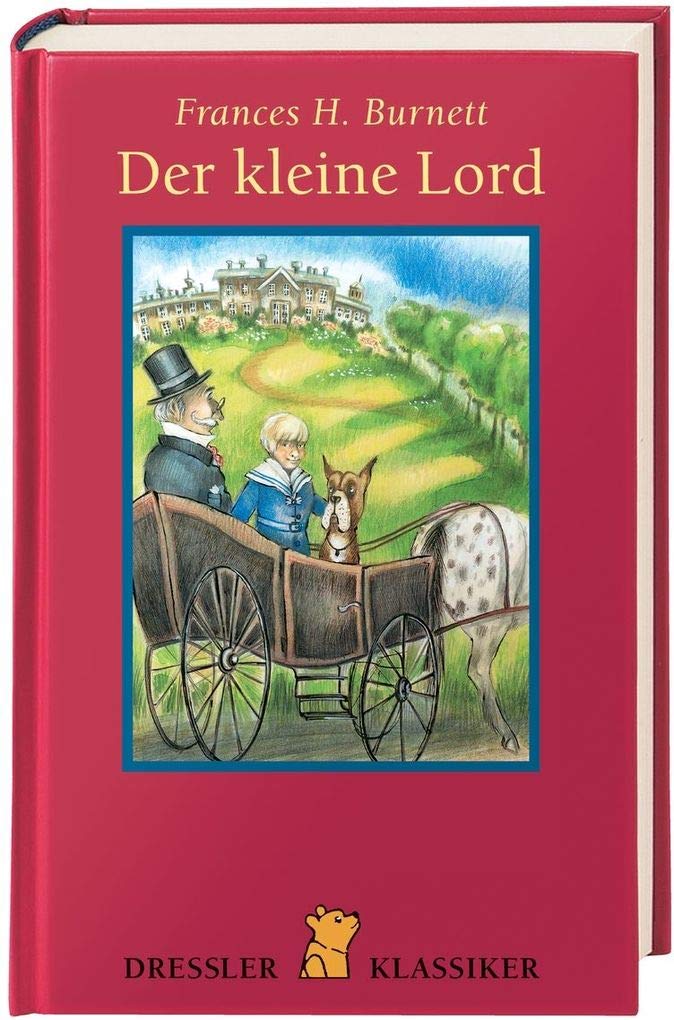 Der kleine Lord (Dressler Klassiker) Novels & Short Stories