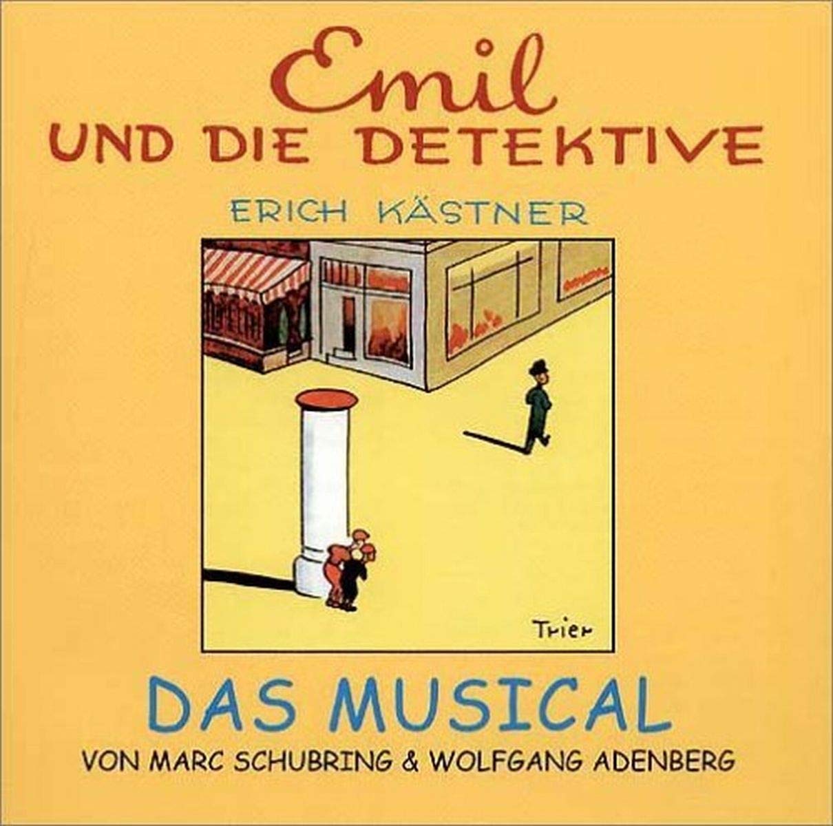 Emil und die Detektive-das Musical 1 Soundtracks & Musicals