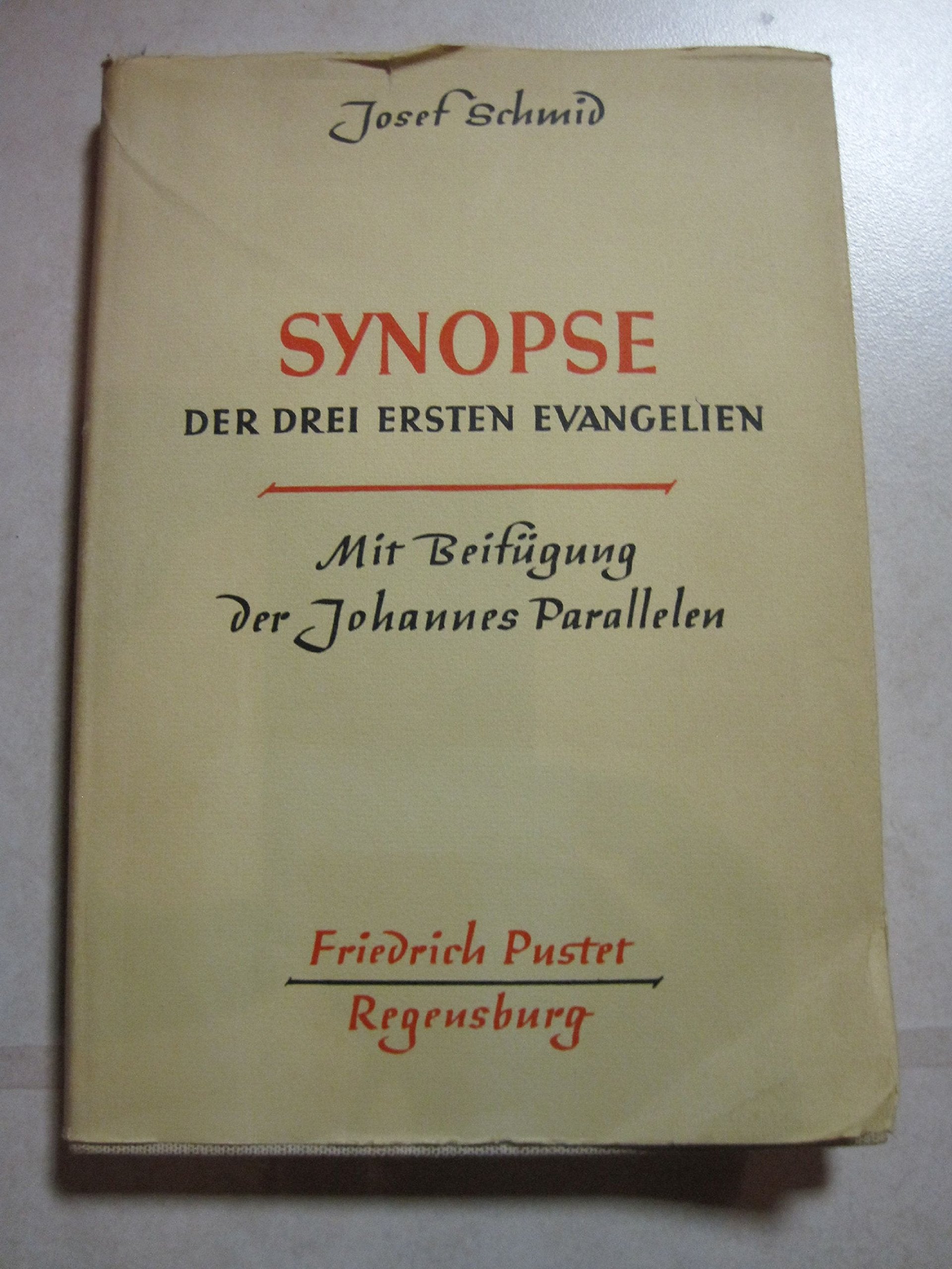 Synopse der drei ersten Evangelien mit Beifügung der Johannes-Parallelen Religion & Esotericism
