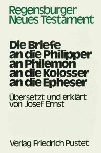 Die Briefe an die Philipper, an Philemon, an die Kolosser, an die Epheser Essays & Short Stories