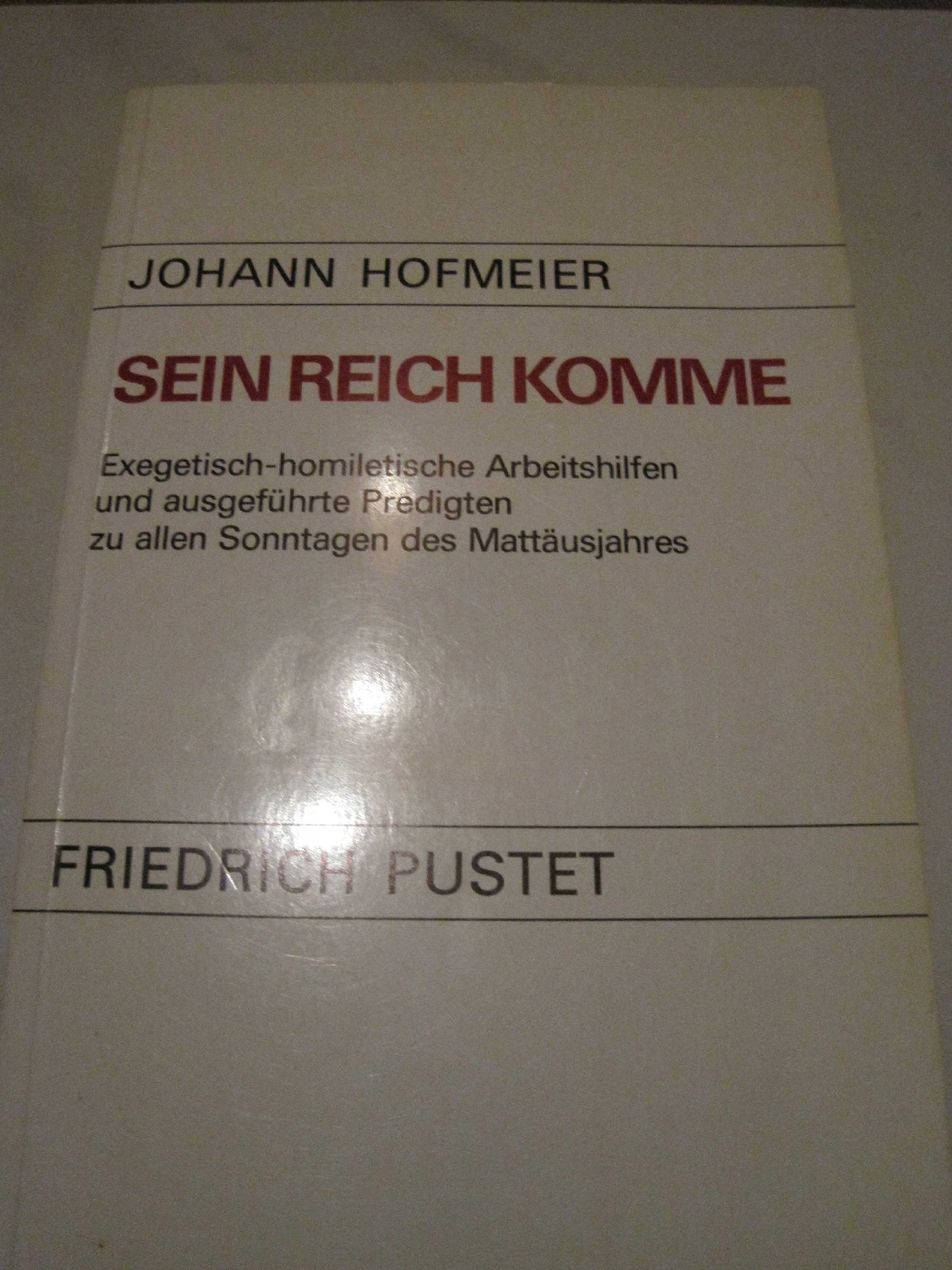 Sein Reich komme - Exegetisch-homiletische Arbeitshilfen und ausgeführte Predigten zu allen Sonntagen des Mattäusjahres Books