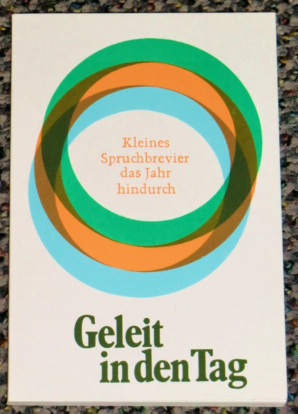Kleines Spruchbrevier das Jahr hindurch / Geleit in den Tag Books