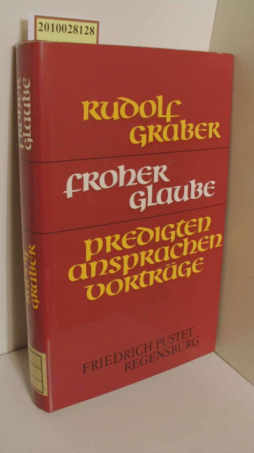 Froher Glaube. Predigten, Ansprachen, Vorträge Books