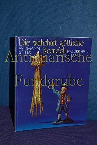 Die wahrhaft göttliche Komedi. Hauskrippen im Stiftsland Books