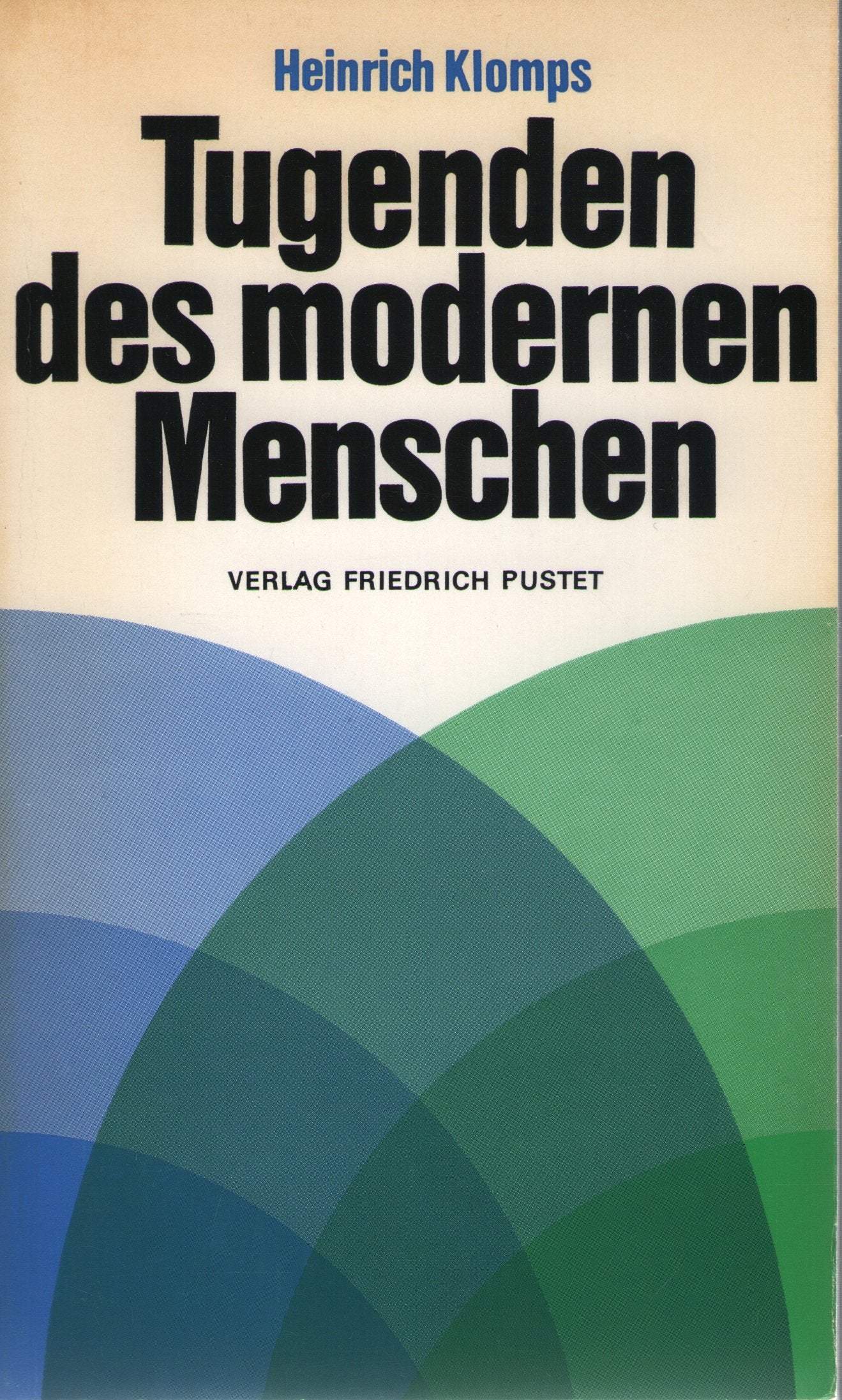 Tugenden des modernen Menschen. Books