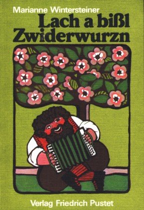 Lach a bißl, Zwiderwurzn book