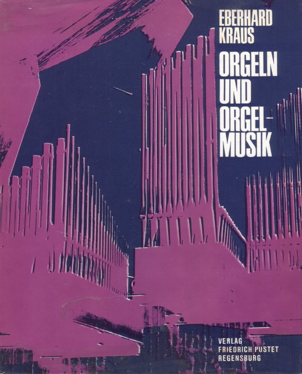 Orgeln und Orgelmusik: Das Bild der Orgellandschaften Arts & Music
