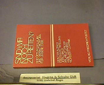 Sind wir noch zu retten? Schöpfungsglaube und Verantwortung für unsere Erde Books