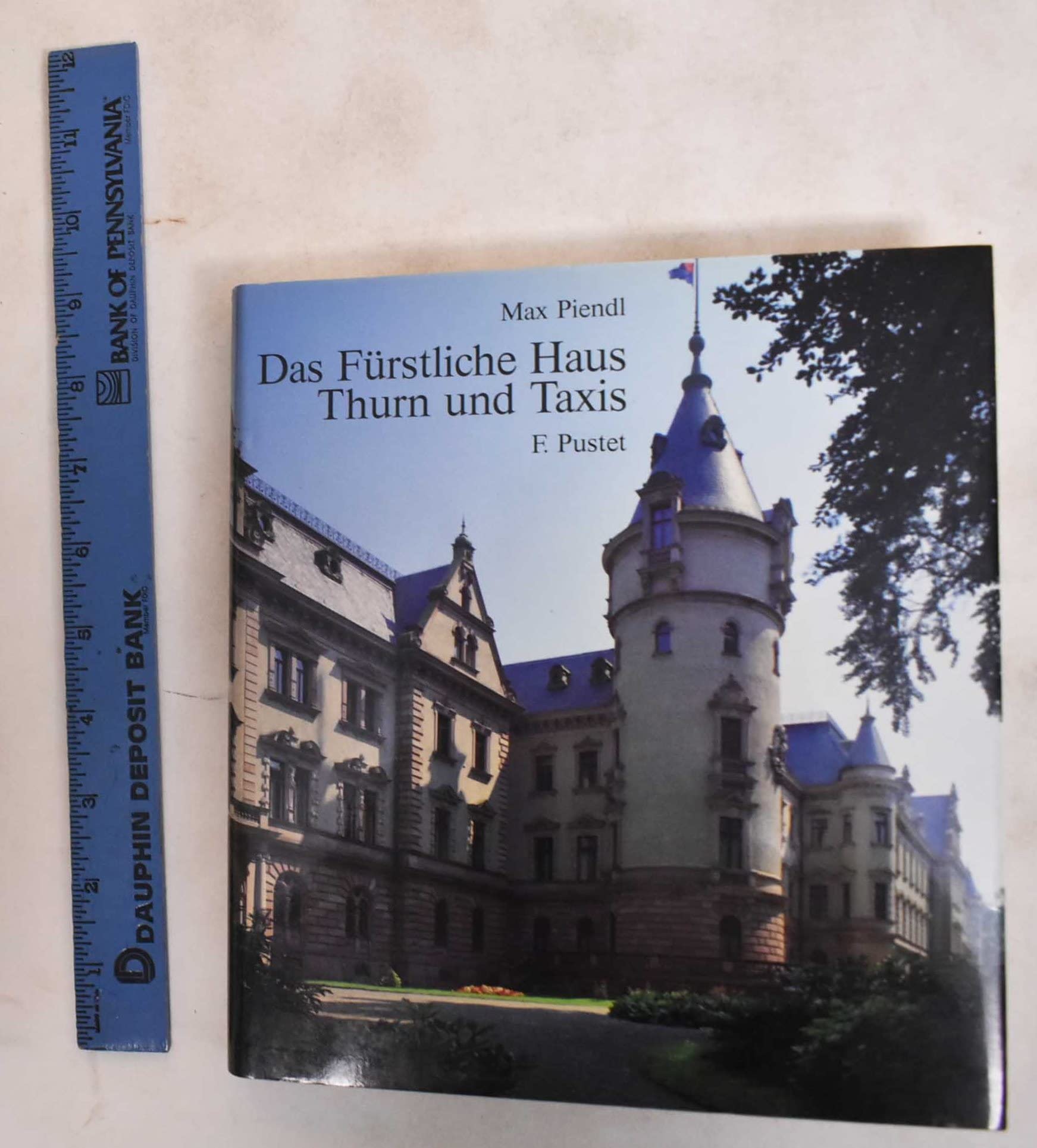 Das Fürstliche Haus Thurn und Taxis: Zur Geschichte des Hauses und der Thurn und Taxis-Post Politics & History