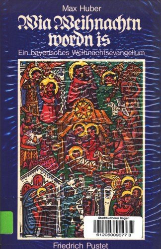 Wia Weihnachtn wordn is: Ein bayerisches Weihnachtsevangelium Lifestyle