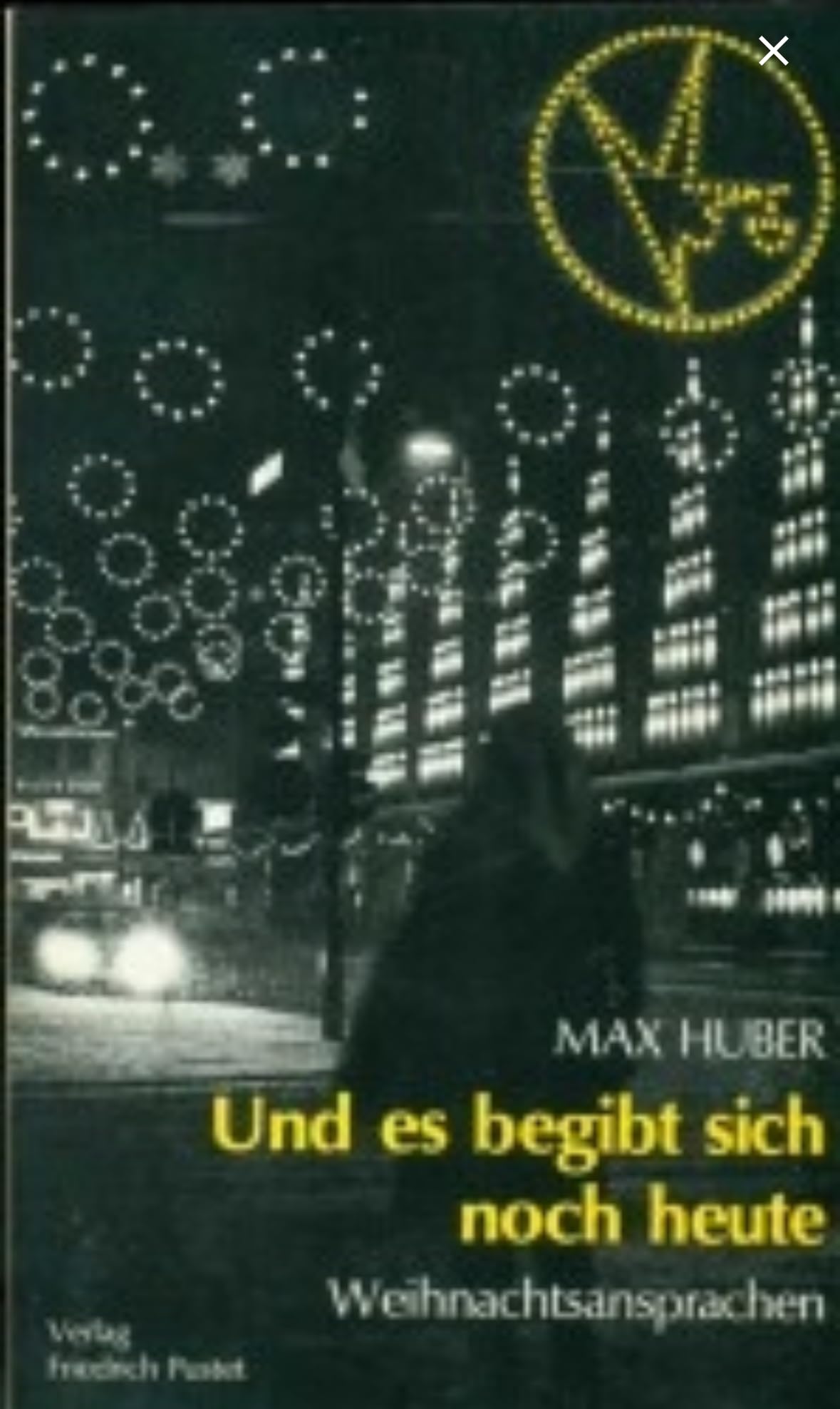 Und es begibt sich noch heute: Weihnachtsansprachen (Pustet's kleine Predigtreihe) Religion & Esotericism