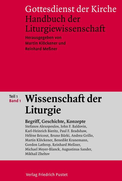 Gottesdienst der Kirche. Handbuch der Liturgiewissenschaft Religion & Esotericism