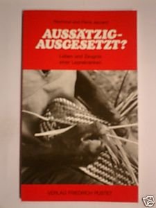 Aussätzig - Ausgesetzt?. Leben und Zeugnis einer Leprakranken Books