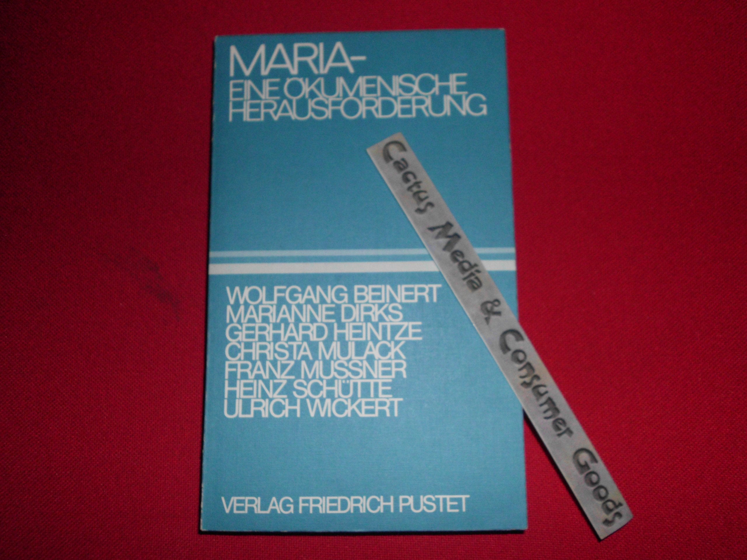 Maria - Eine Ökumenische Herausforderung Religion & Esotericism
