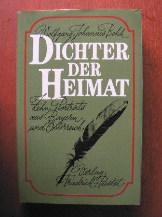 Dichter der Heimat: Zehn Porträts aus Bayern und Österreich Professional & Reference Books