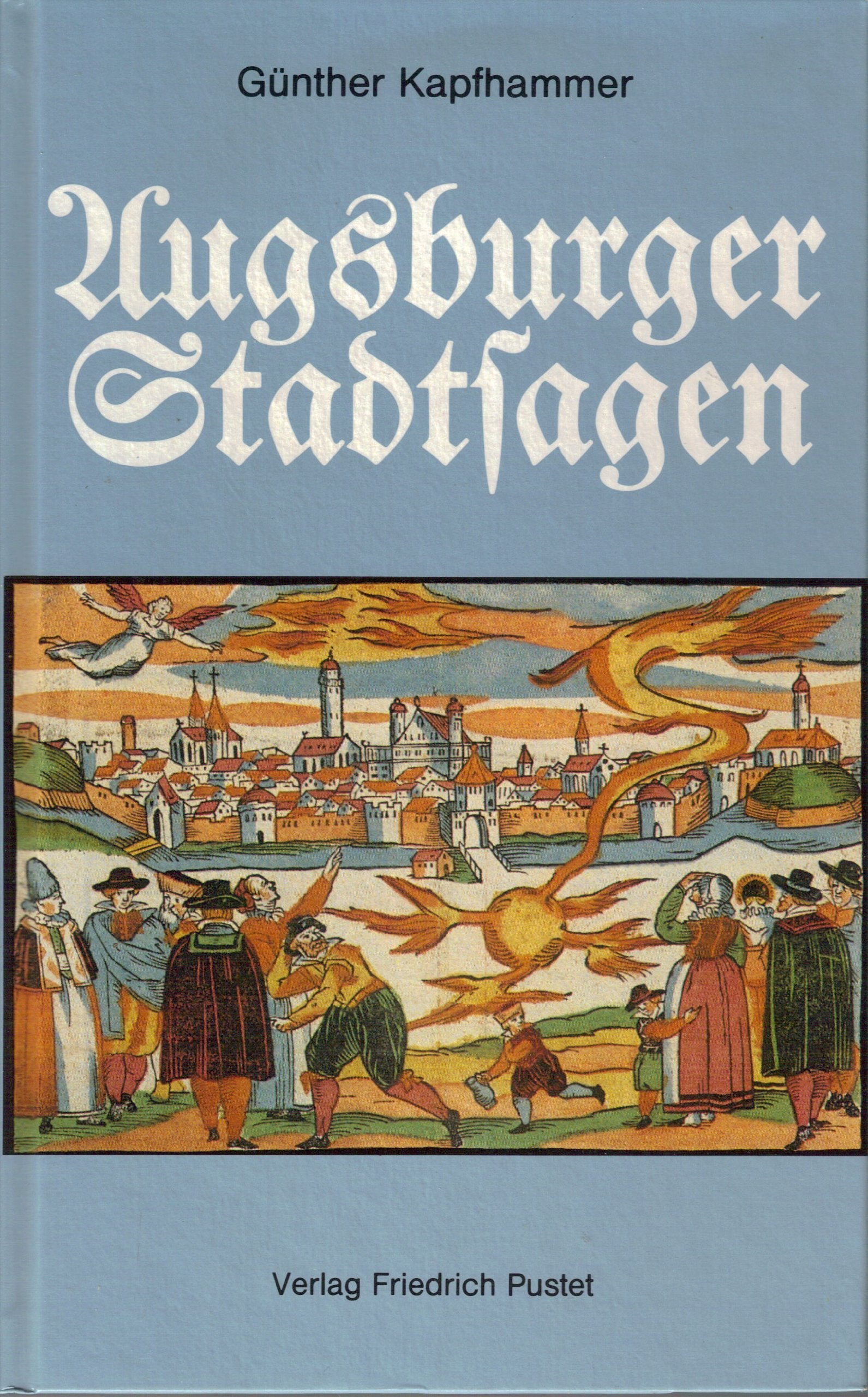 Augsburger Stadtsagen (Schwaben - Landes- und Volkskunde) Books