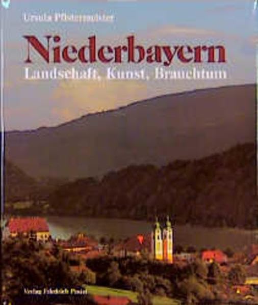 Niederbayern: Landschaft, Kunst, Brauchtum Leisure, Home & Garden