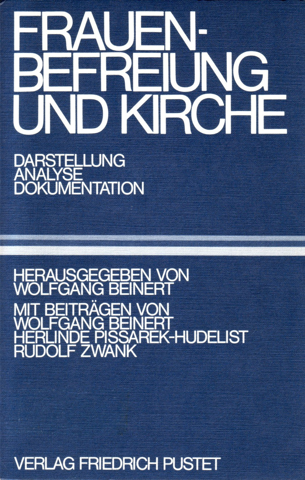 Frauenbefreiung und Kirche: Darstellung - Analyse - Dokumentation Social Sciences
