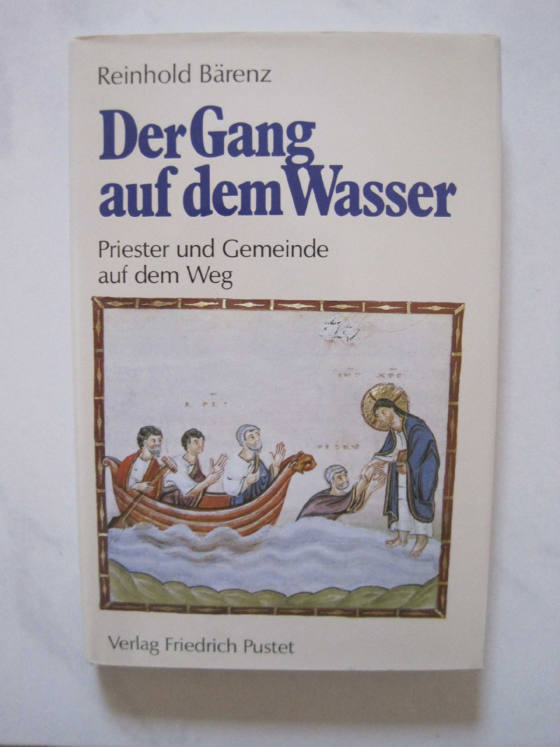 Der Gang auf dem Wasser: Priester und Gemeinde auf dem Weg Religion & Esotericism