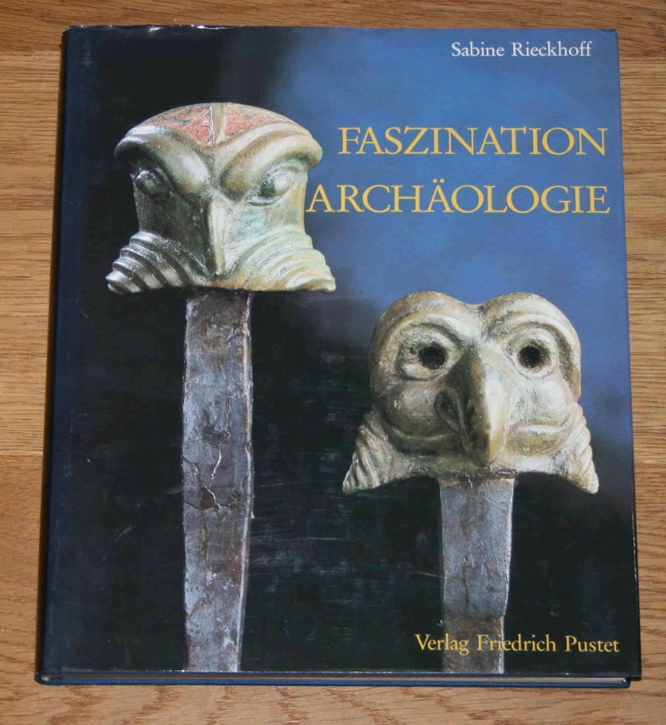 Faszination Archäologie: Bayern vor den Römern Natural Sciences