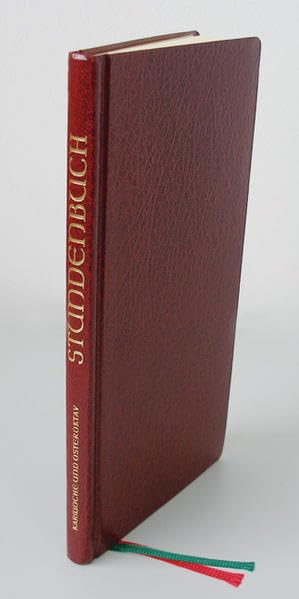 Stundenbuch - Ausgabe S / ohne Faszikel: Stundenbuch - Ausgabe S / Die Feier des Stundengebetes. (ohne Faszikel) / Stundenbuch: ohne Faszikel / Karwoche und Osteroktav (Offizielle Liturgie) Religion & Esotericism