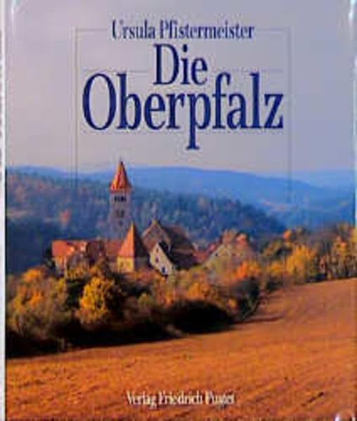Die Oberpfalz (Bayerische Geschichte) Leisure, Home & Garden