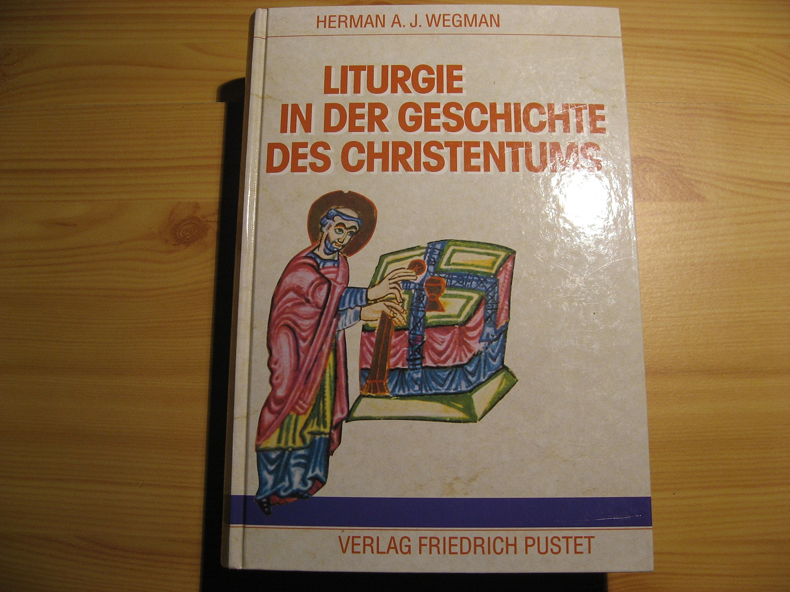 Liturgie in der Geschichte des Christentums (Studienliteratur) Religion & Esotericism
