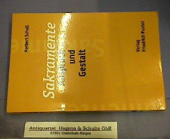 Sakramente - Anspruch und Gestalt (Studienliteratur) Religion & Esotericism
