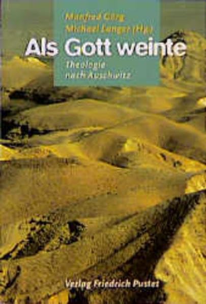 Als Gott weinte: Theologie nach Auschwitz German history