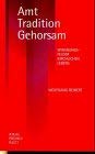 Amt - Tradition - Gehorsam: Spannungsfelder kirchlichen Lebens. Hören, was der Geist den Gemeinden sagt (Themen der Katholischen Akademie in Bayern) Religion & Esotericism